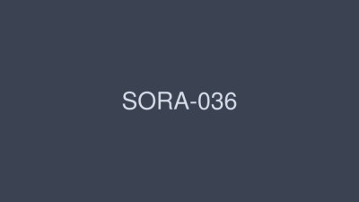 SORA-036 Exposed Affair Travelogue A Boxed Daughter Who Lives At Home With Her Parents Until She