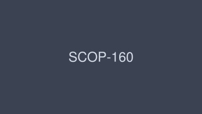 SCOP-160 It